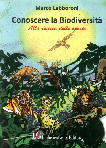 Conoscere la biodiversità. Alla ricerca della specie.