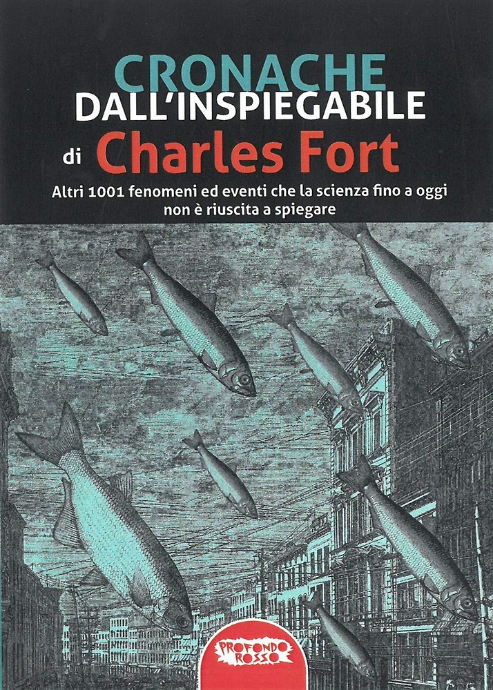 Cronache dall'inspiegabile. Altri 1001 fenomeni ed eventi che la scienza …
