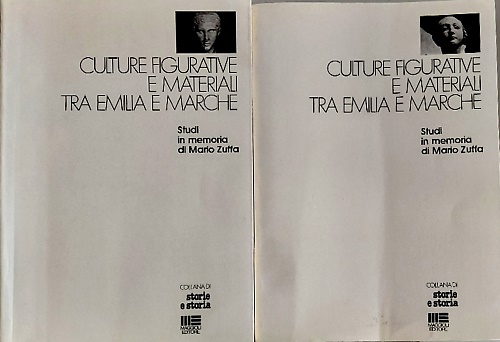 Culture figurative e materiali tra Emilia e Marche. Studi in …