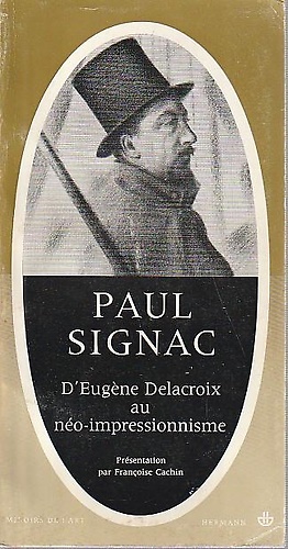 D'Eugène Delacroix au néo-impressionnisme.