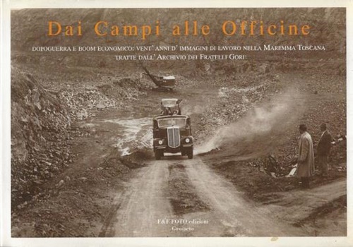 Dai campi alle officine. From the fields to the factories. …