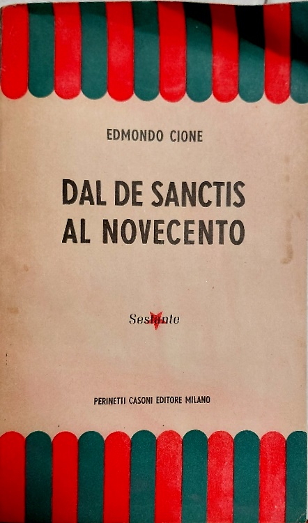 Dal De Sanctis al novecento.