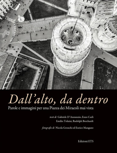 Dall'alto, da dentro. Parole e immagini per una Piazza dei …