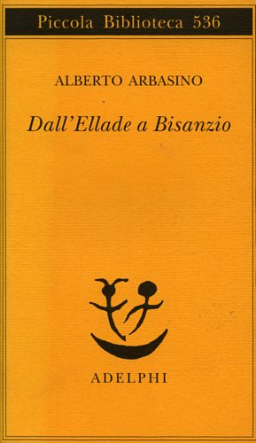 Dall'Ellade a Bisanzio.