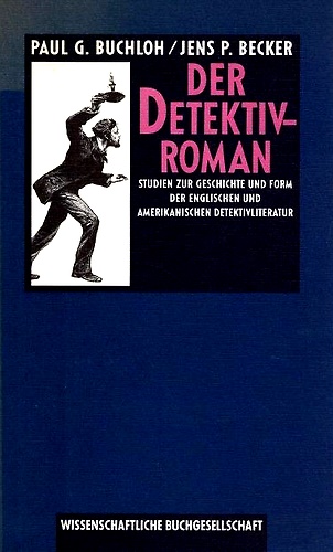 Der Detektivroman: Studien zur Geschichte und Form der englischen und …