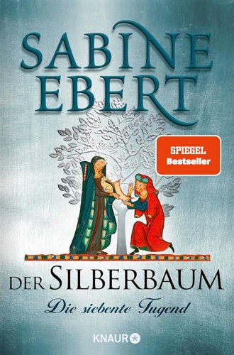 Der Silberbaum. Die siebente Jugend.