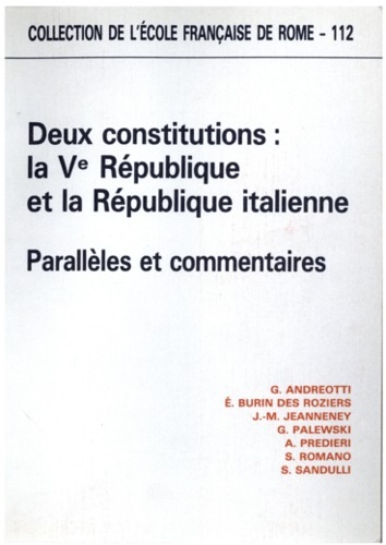 Deux constitutions: la V Republique et la Republique italienne. Parallèles …