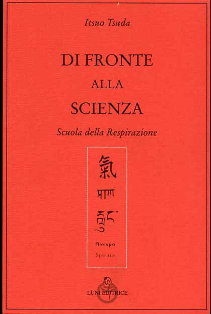 Di fronte alla scienza. Scuola della respirazione.