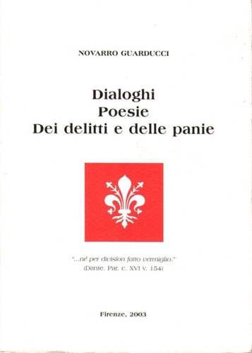 Dialoghi, Poesie, Dei delitti e delle panie.