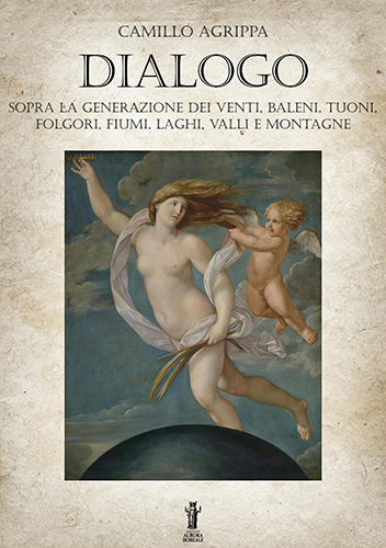 Dialogo sopra la generazione dei venti, baleni, tuoni, folgori, fiumi, …