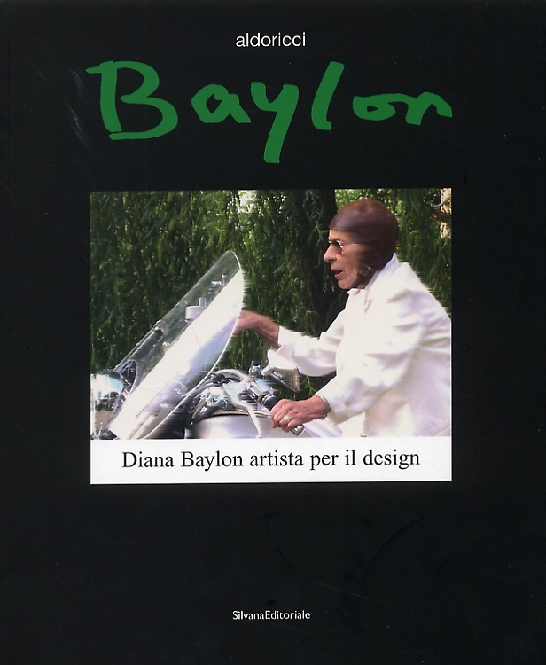 Diana Baylon artista per il design. [Edizione italiana e inglese].