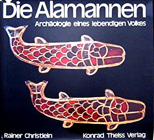 Die Alamannen. Archäologie eines lebendigen Volkes.