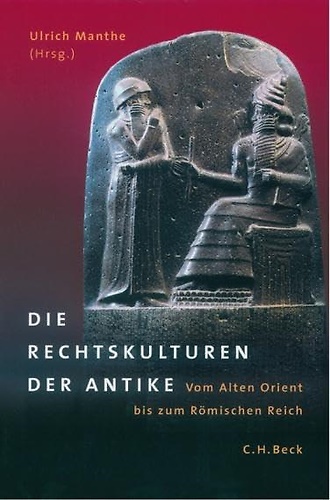 Die Rechtskulturen der Antike: Vom Alten Orient bis zum Römischen …