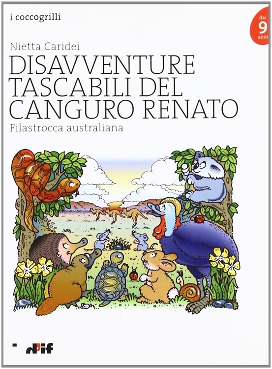 Disavventure tascabili del canguro Renato. Filastrocca australiana.