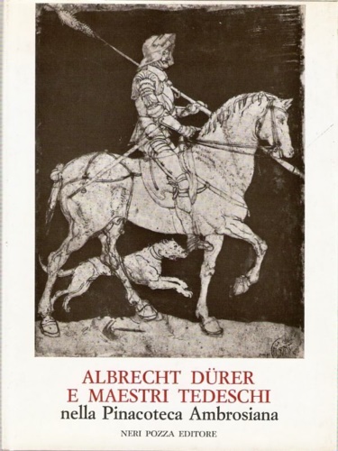 Disegni e acquarelli di Albrecht Duerer e i maestri tedeschi …