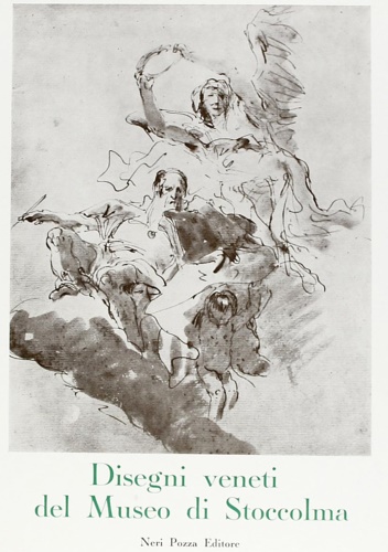 Disegni veneti del Museo di Stoccolma.