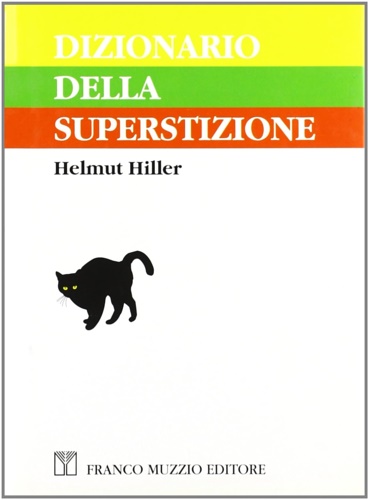 Dizionario della superstizione.