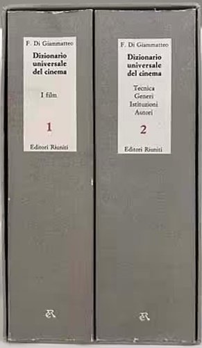 Dizionario Universale del cinema. Vol.I: I film. Vol.II: Tecnica, generi, …