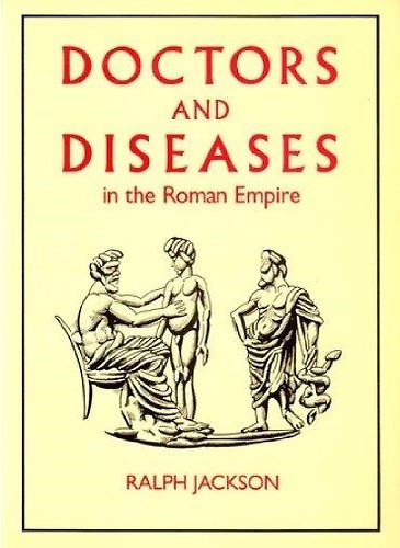Doctors and diseases in the Roman Empire.