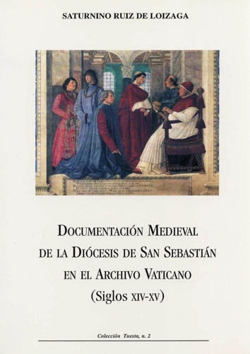 Documentación Medieval de la Diócesis de San Sebastian en el …