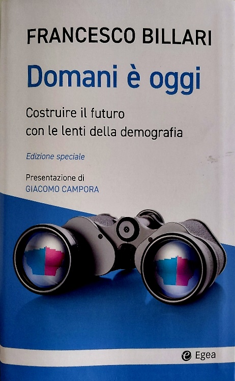Domani è oggi.