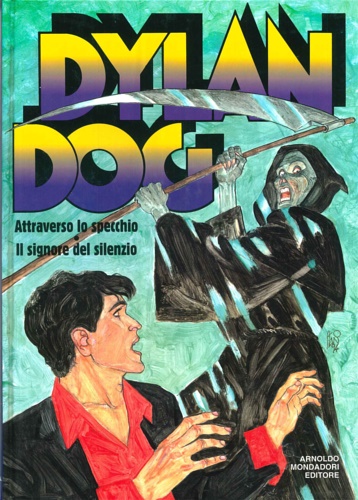 Dylan Dog. Attraverso lo specchio. Il signore del silenzio. Edizione …