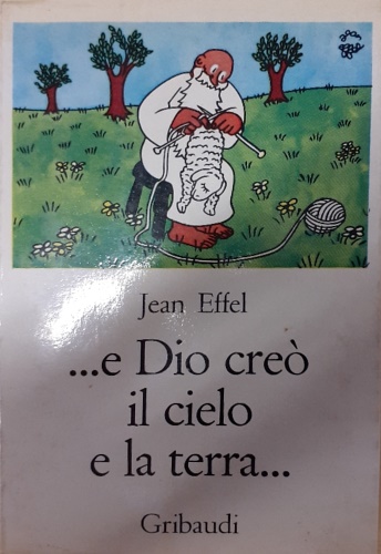 . e Dio creò il cielo e la terra.