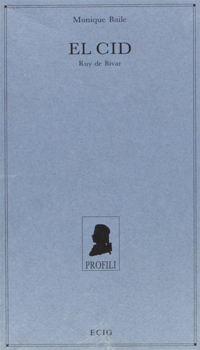 El Cid. Ruy de Bivar.