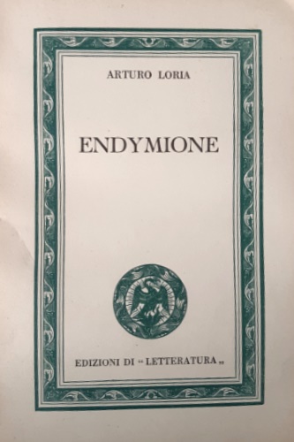Endymione. Dramma satiresco in tre atti.