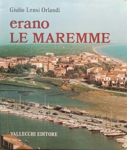 Erano le Maremme.