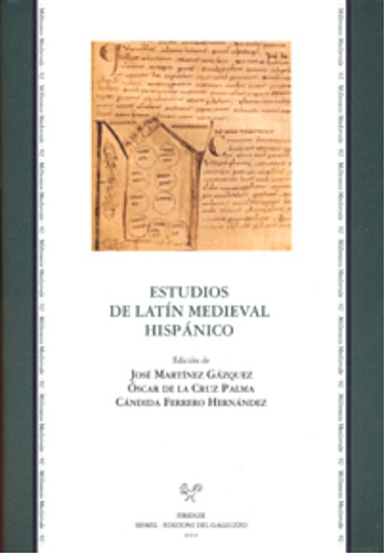 Estudios de Latìn Medieval Hispànico.