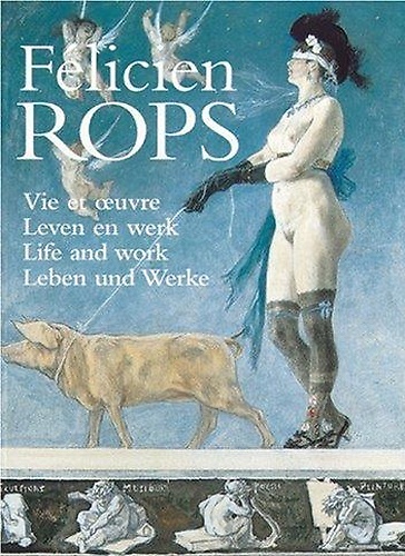 Félicien Rops. Life and Work.