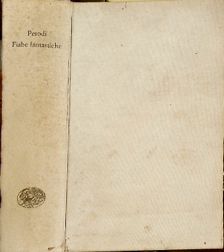 Fiabe fantastiche. Le novelle della nonna.