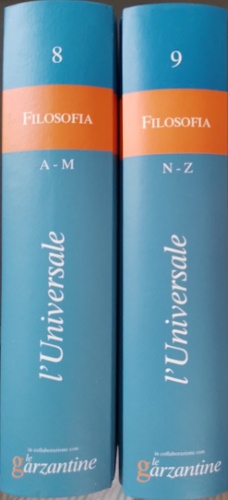 Filosofia. L'universale. La grande enciclopedia tematica.