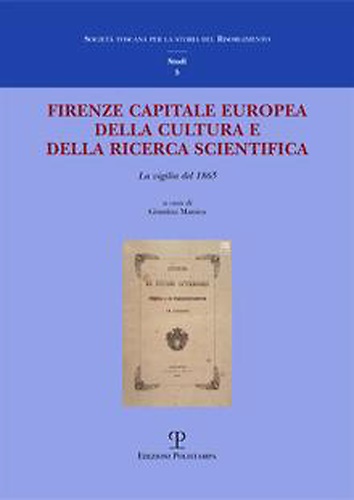 Firenze Capitale europea della cultura e della ricerca scientifica. La …