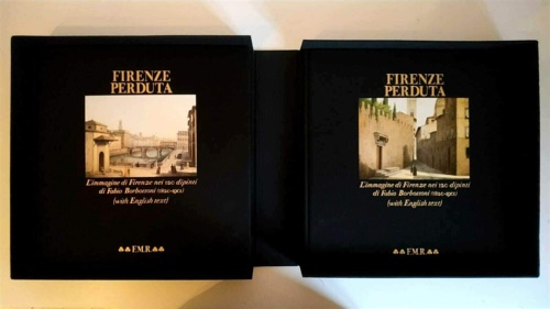 Firenze perduta. L'immagine di Firenze nei 120 dipinti di Fabio …
