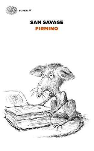 Firmino. Avventure di un parassita metropolitano.