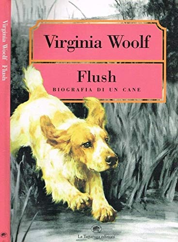 Flush, biografia di un cane.