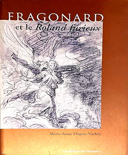 Fragonard et le Roland Furieux.