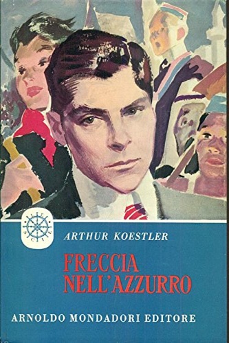 Freccia nell'azzurro. Autobiografia.