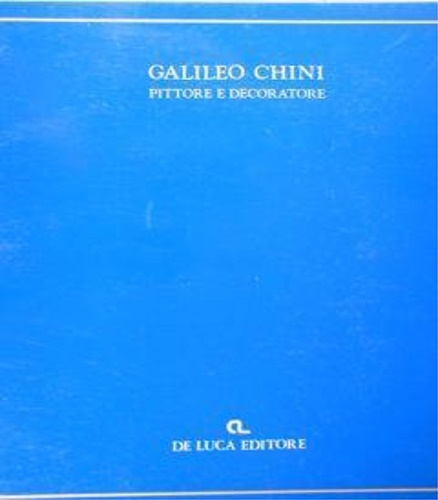 Galileo Chini, pittore e decoratore. Roma, Galleria Arco Farnese, 28 …