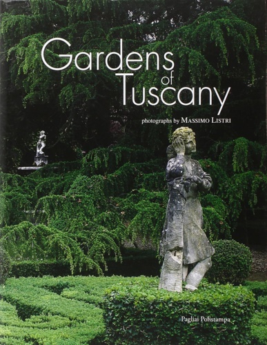 Gardens of Tuscany.