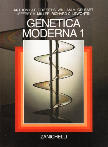 Genetica moderna. Vol. 1.
