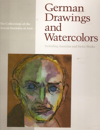 German Drawings and Watercolours: Including Austrian and Swiss Works.