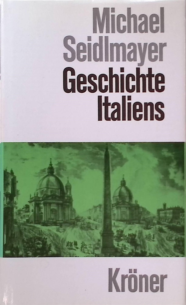 Geschichte Italiens. Vom Zusammenbruch des Römischen Reiches bis zum ersten …
