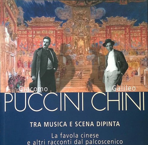 Giacomo Puccini e Galileo Chini, tra musica e scena dipinta. …