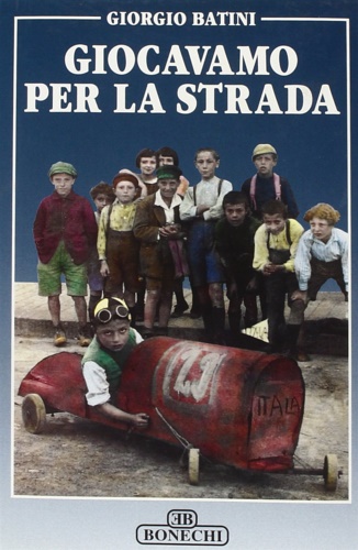 Giocavamo per la strada.