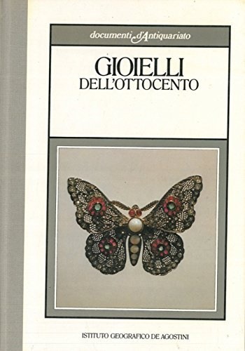 Gioielli dell'Ottocento.