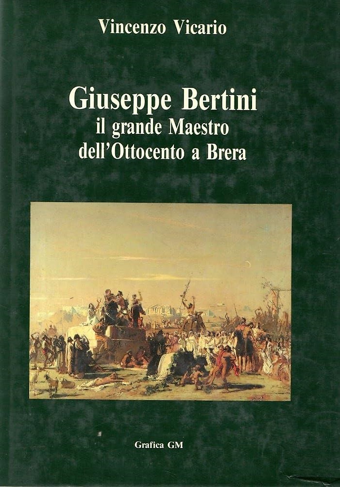 Giuseppe Bertini il grande Maestro dell'Ottocento a Brera nel primo …