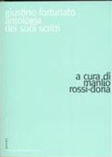 Giustino Fortunato. Antologia dei suoi scritti.